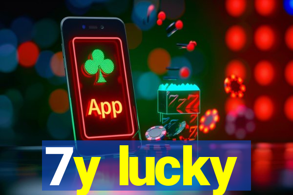 7y lucky