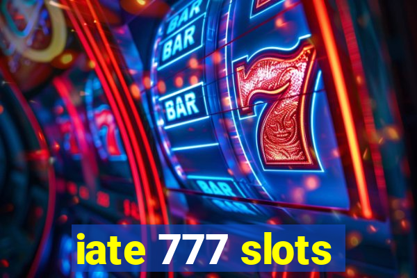 iate 777 slots