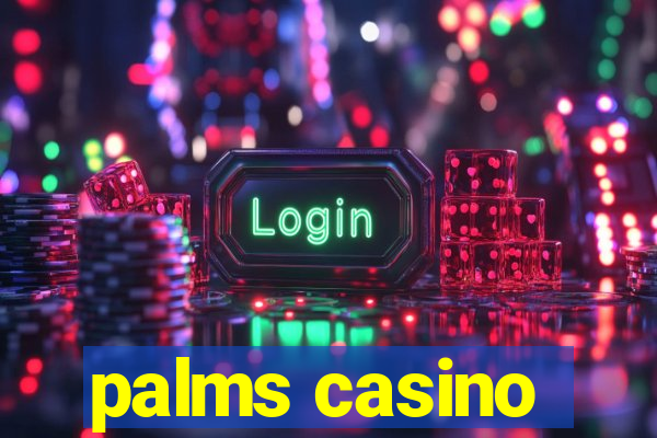 palms casino