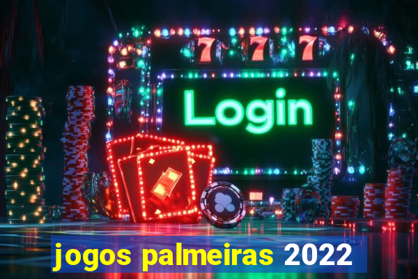 jogos palmeiras 2022