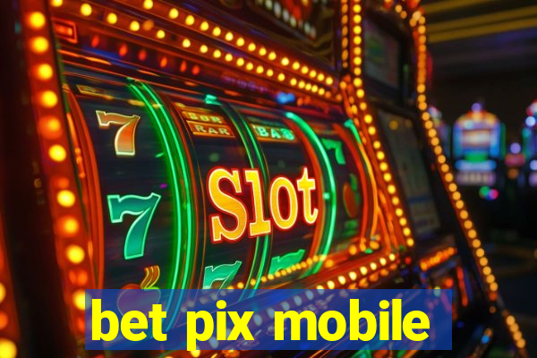 bet pix mobile