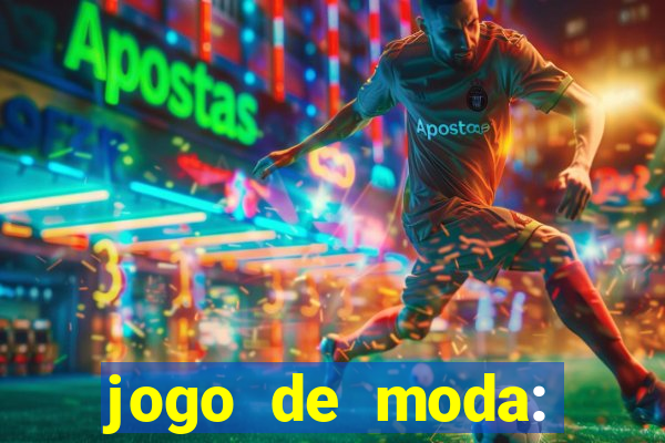 jogo de moda: maquiagem vestir