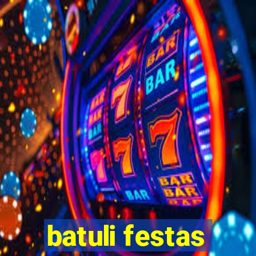 batuli festas