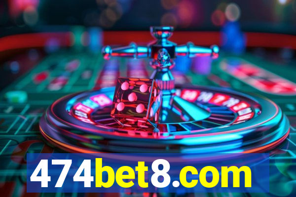 474bet8.com