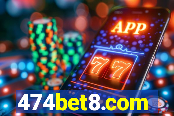 474bet8.com