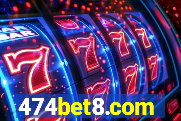 474bet8.com