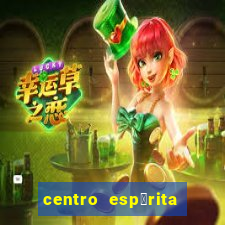 centro esp铆rita porto belo