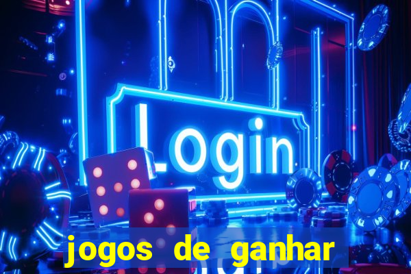 jogos de ganhar dinheiro com bonus