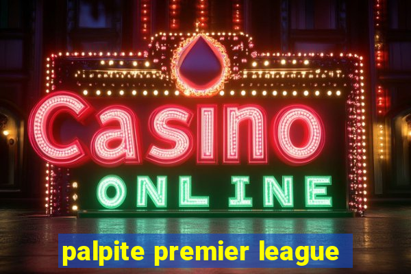 palpite premier league