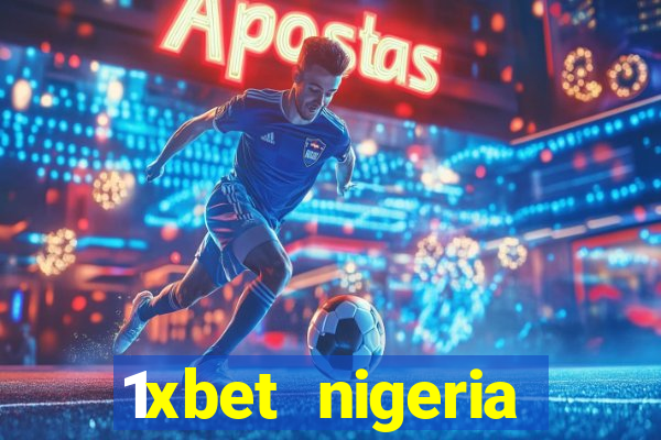 1xbet nigeria casino review