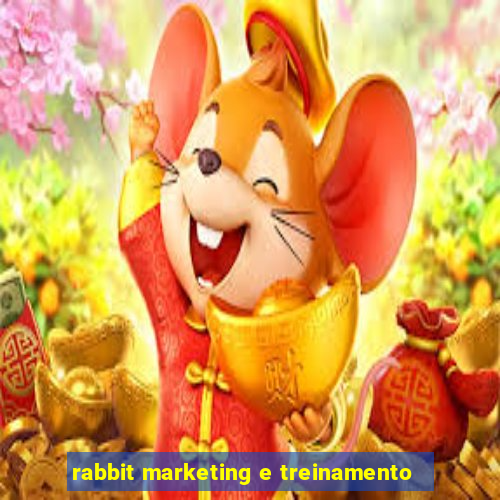 rabbit marketing e treinamento