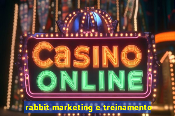 rabbit marketing e treinamento