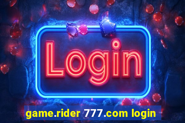 game.rider 777.com login