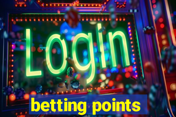 betting points