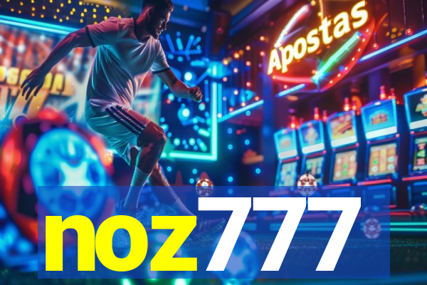 noz777