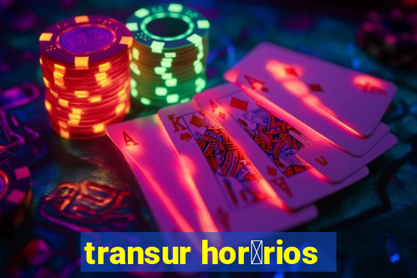 transur hor谩rios