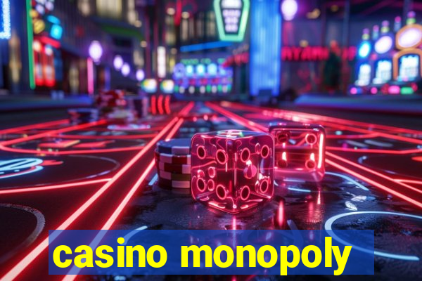 casino monopoly