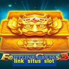 link situs slot gacor hari ini