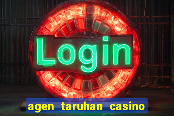 agen taruhan casino roulette online