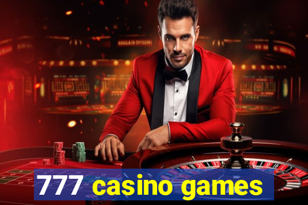 777 casino games