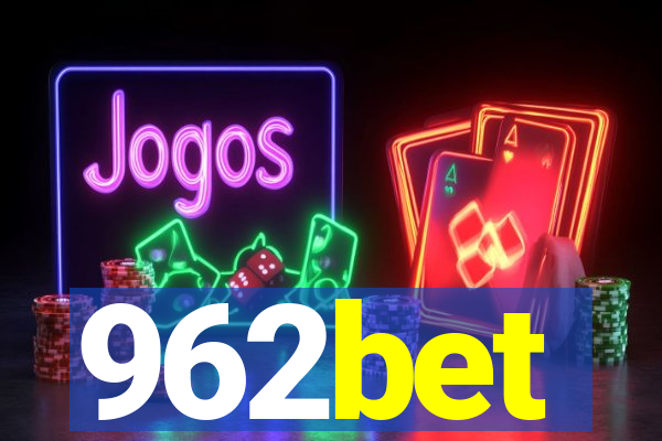 962bet