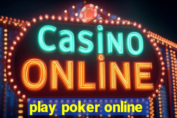 play poker online