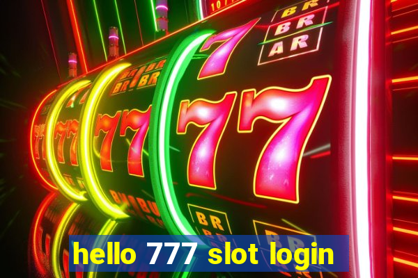 hello 777 slot login