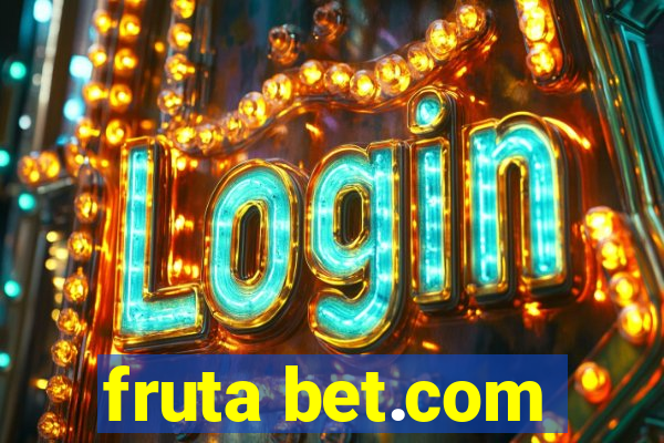 fruta bet.com