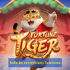 bolo do corinthians feminina