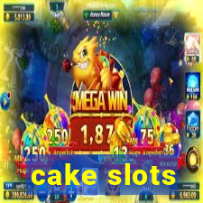 cake slots