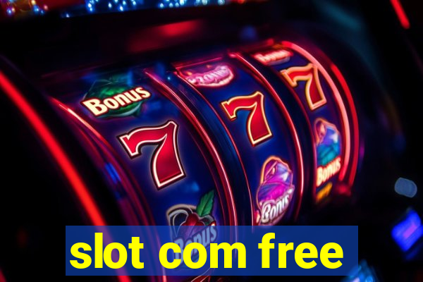 slot com free