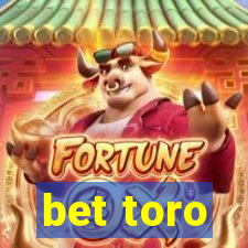 bet toro