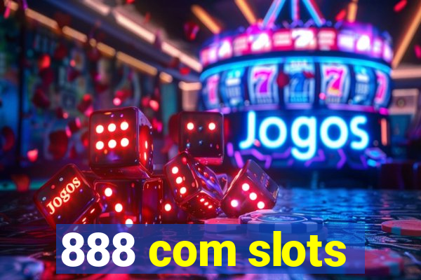 888 com slots