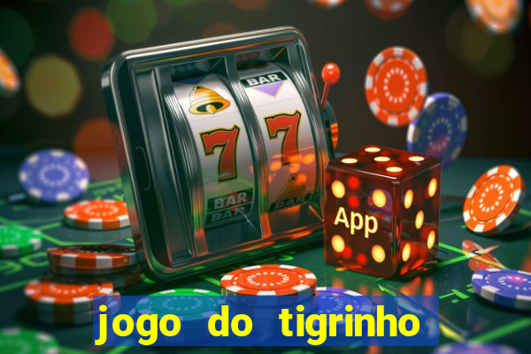 jogo do tigrinho como sacar