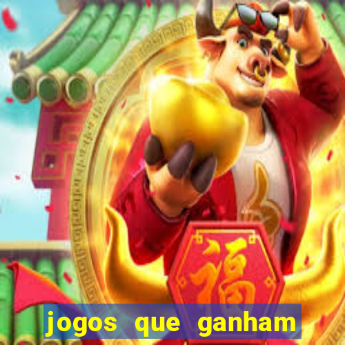 jogos que ganham dinheiro jogando