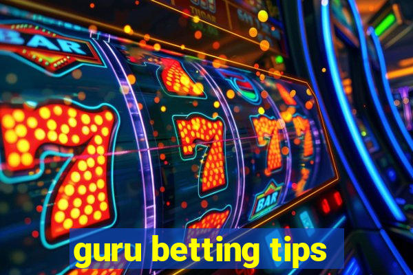 guru betting tips