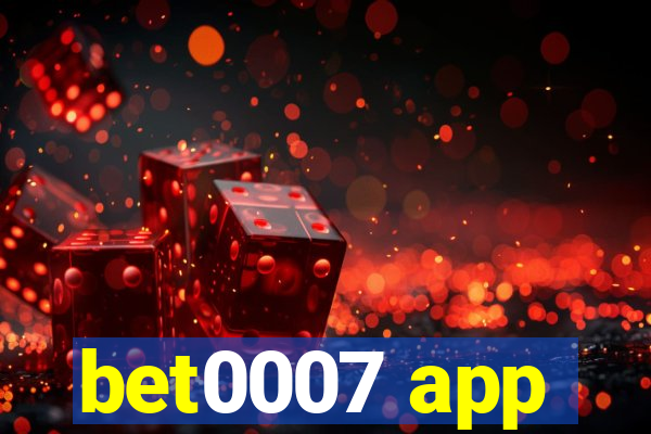 bet0007 app