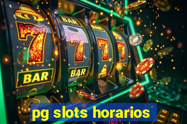 pg slots horarios