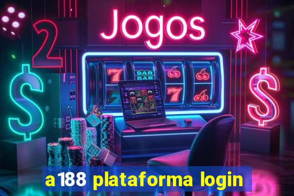 a188 plataforma login