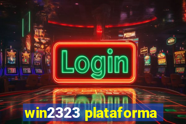 win2323 plataforma