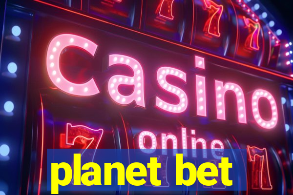 planet bet