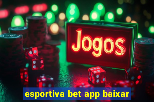 esportiva bet app baixar