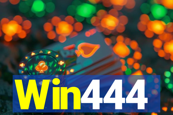 Win444