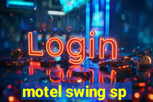 motel swing sp