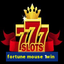 fortune mouse 1win