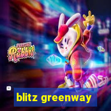 blitz greenway