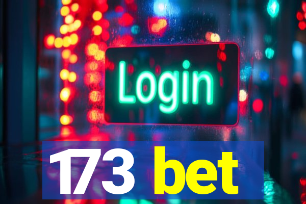 173 bet