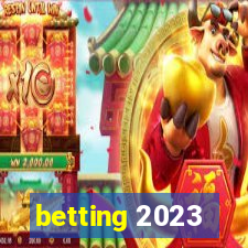 betting 2023