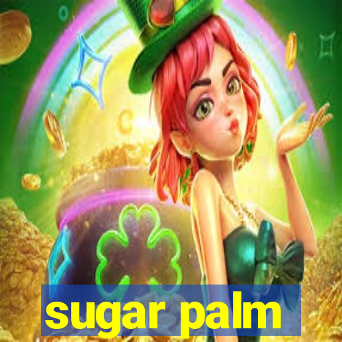 sugar palm