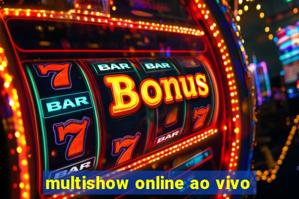 multishow online ao vivo